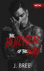 Butcher of the Bay - J Bree (ISBN: 9781923072145)