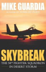 Skybreak - Mike Guardia (ISBN: 9780999644379)