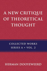 New Critique of Theoretical Thought, Vol. 2 - Dooyeweerd Herman Dooyeweerd (ISBN: 9780888152961)