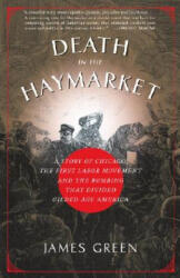 Death in the Haymarket - James Green (ISBN: 9781400033225)