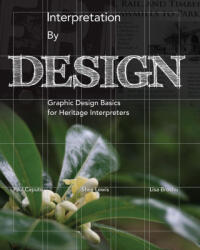 Interpretation by Design - Shea Lewis, Lisa Brochu (ISBN: 9781879931251)