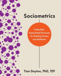 Sociometrics - Tian Dayton (ISBN: 9781949481648)