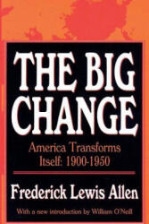 Big Change - Frederick Lewis Allen (ISBN: 9781560006398)