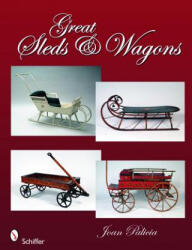 Great Sleds and Wagons - Joan Palicia (ISBN: 9780764332173)