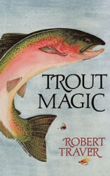 Trout Magic - Robert Traver (ISBN: 9780671661946)