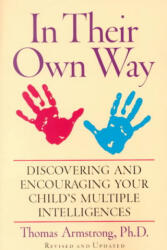 In Their Own Way - Thomas Armstrong (ISBN: 9781585420513)