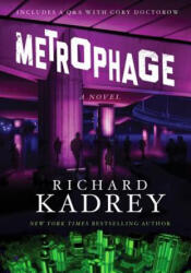 Metrophage - Richard Kadrey (ISBN: 9780062334480)