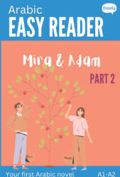 Arabic Easy Reader - Mira & Adam II - Carolin Baller, Alex Frazely (ISBN: 9798335476812)