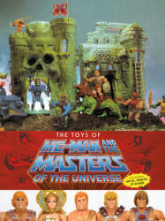 Toys Of He-man And The Masters Of The Universe - Mattel, Dan Eardley (2021)