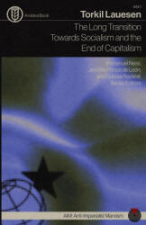 The Long Transition Towards Socialism and the End of Capitalism - Torkil Lauesen (2024)