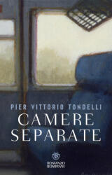Camere separate - Pier Vittorio Tondelli (ISBN: 9788830138070)