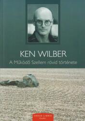 A Működő Szellem rövid története (ISBN: 9789630773881)
