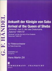 ANKUNFT DER KÖNIGIN VON SABA FÜR FLÖTENORCHESTER BEARBEITET VON H. M. ZILL (ISBN: 9786390236519)