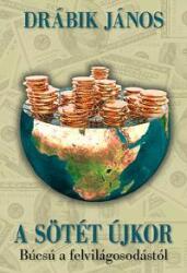 A sötét újkor - Búcsú a felvilágosodástól (ISBN: 9789634261650)