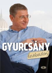 Gyurcsány szabadon - (ISBN: 9786155353178)