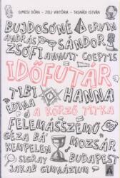 Időfutár 1. - A körző titka (ISBN: 9786155291258)