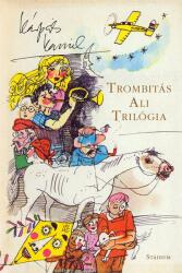 Trombitás Ali Trilógia (ISBN: 9786155198120)