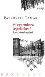 Mi egy ember a végtelenben? Pascal-értelmezések (ISBN: 9789636935603)
