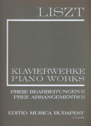 LISZT ÖSSZKIADÁS II/11 FREIE BEARBEITUNGEN XI (KACZMARCZYK-SULYOK) FűZÖTT (ISBN: 9786310197104)