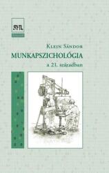Munkapszichológia - a 21. században (ISBN: 9789639760271)