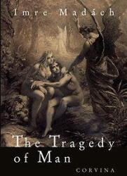 The Tragedy of Man (ISBN: 9789631358506)