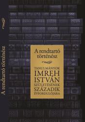 A rendtartó történész (ISBN: 9786067391954)