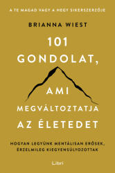 101 gondolat, ami megváltoztatja az életedet (ISBN: 9789636048556)