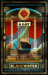 A gát - The Blackwater Saga 2. (ISBN: 9786151061893)