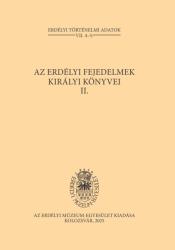 Az erdélyi fejedelmek királyi könyvei II. 1605-1608 (ISBN: 9786067392982)