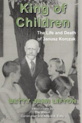 King of Children - Betty Jean Lifton (ISBN: 9781910383582)