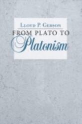 From Plato to Platonism (ISBN: 9781501710636)
