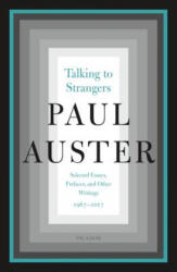 TALKING TO STRANGERS - Paul Auster (ISBN: 9781250206299)
