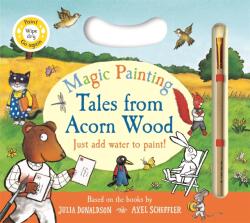 Tales from Acorn Wood Magic Painting - Axel Scheffler (ISBN: 9781035076086)