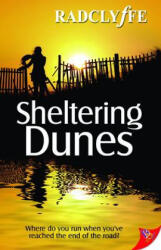 Sheltering Dunes - Radclyffe (ISBN: 9781602825734)