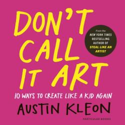 Don't Call It Art (ISBN: 9780241799598)