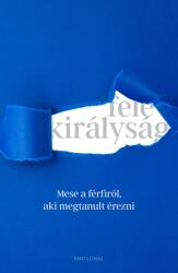 Fele királyság (ISBN: 9789636092153)