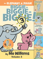 An Elephant & Piggie Biggie! Volume 3 - WILLEMS MO (2025)