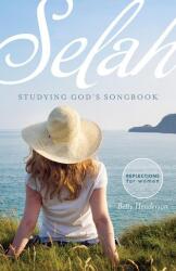 Selah--Studying God's Songbook (2014)