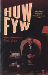 Huw Fyw (ISBN: 9781845248208)
