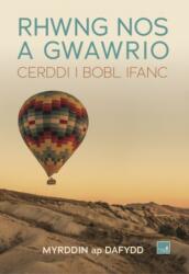Rhwng nos a gwawrio (ISBN: 9781845248161)