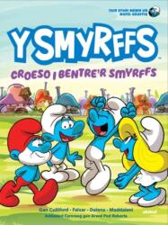 Y Smyrffs: Croeso i Bentre'r Smyrffs (ISBN: 9781801066044)