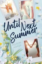 Until Next Summer (ISBN: 9781665982214)