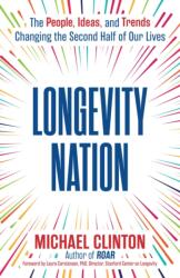 Longevity Nation (ISBN: 9781582709628)