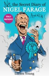 Not the Secret Diary of Nigel Farage Aged 61 3/4 (ISBN: 9780008824624)
