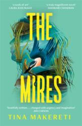 The Mires (ISBN: 9781804441930)
