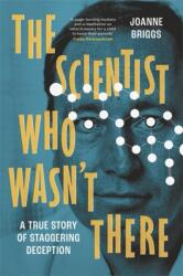 The Scientist Who Wasn't There (ISBN: 9781804189764)