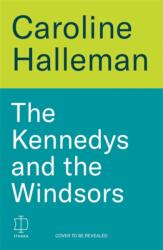 The Kennedys and the Windsors (ISBN: 9781804185360)