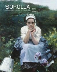 Sorolla. Catalogue Raisonne of Paintings (ISBN: 9788412958997)