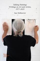 Talking Painting: Writings on Art and Artists, 1977-2025 (ISBN: 9781915815231)