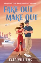 Fake Out Make Out (ISBN: 9781785309168)